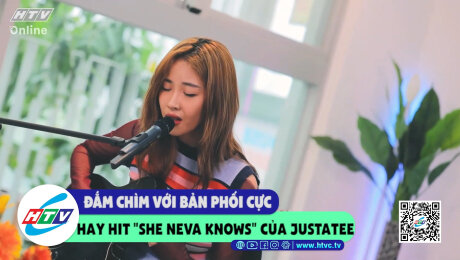 Xem Show CLIP HÀI Đắm chìm với bản phối cực hay hit "She neva knows'" của Justatee HD Online.